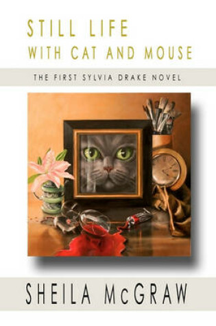 Cover of Still Life with Cat and Mouse