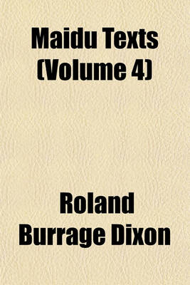 Book cover for Maidu Texts (Volume 4)