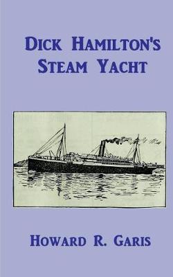 Book cover for Dick Hamilton's Steam Yacht