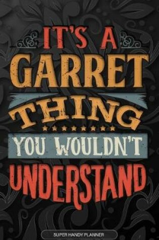 Cover of It's A Garret Thing You Wouldn't Understand