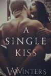 Book cover for A Single Kiss