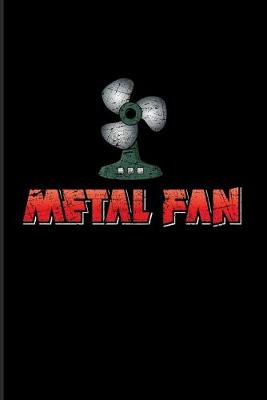 Book cover for Metal Fan