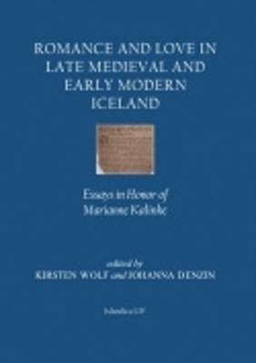 Cover of Romance and Love in Late Medieval and Early Modern Iceland