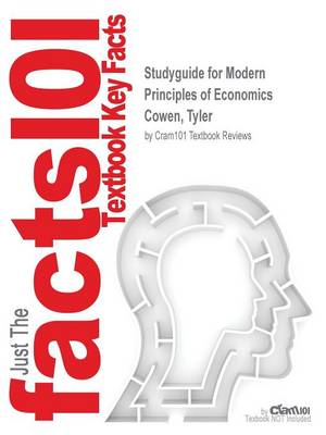 Book cover for Studyguide for Modern Principles of Economics by Cowen, Tyler, ISBN 9781464181580