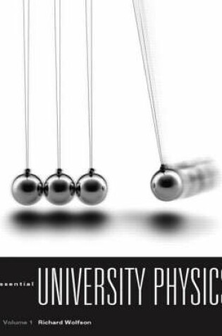 Cover of Essential University Physics Volume 1 with MasteringPhysics for Essential University Physics