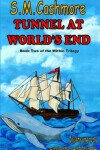 Book cover for Tunnel At World's End