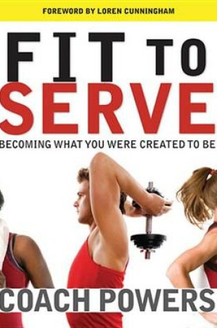 Cover of Fit to Serve