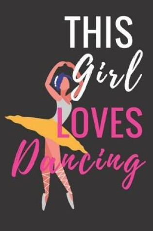 Cover of This Girl Loves Dancing