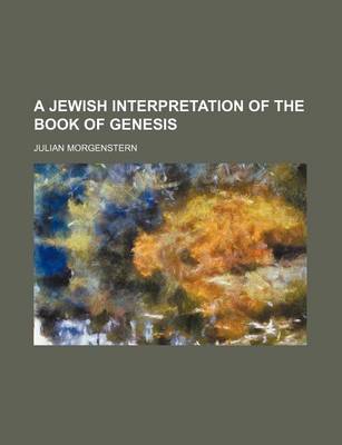 Book cover for A Jewish Interpretation of the Book of Genesis