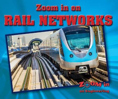 Cover of Zoom in on Rail Networks