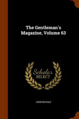 Cover of The Gentleman's Magazine, Volume 63