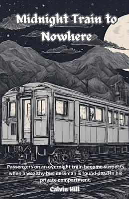 Book cover for Midnight Train To Nowhere