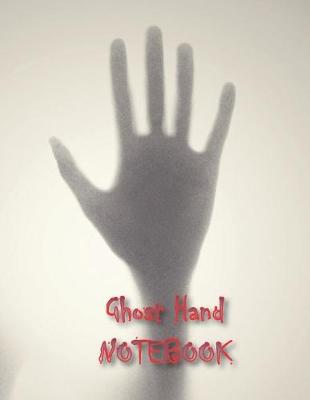 Book cover for Ghost Hand Notebook