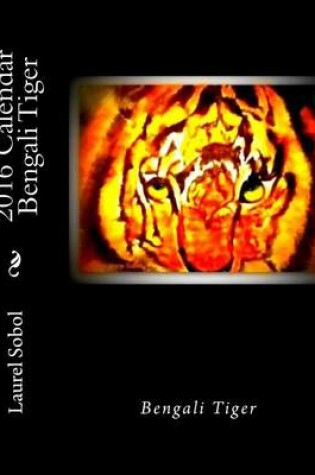 Cover of 2016 Calendar Bengali Tiger