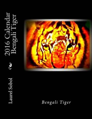 Book cover for 2016 Calendar Bengali Tiger