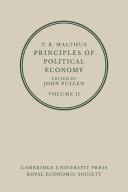 Book cover for T. R. Malthus: Principles of Political Economy: Volume 2