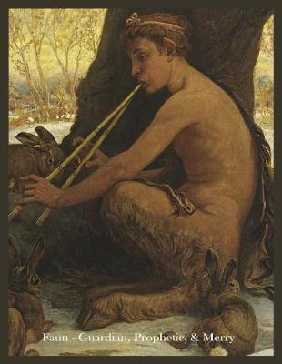 Cover of Faun - Guardian, Prophetic, & Merry