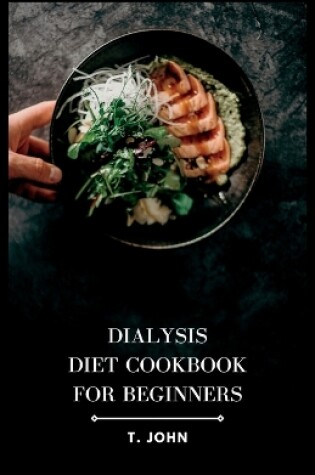 Cover of Dialysis Diet Cookbook for Beginners