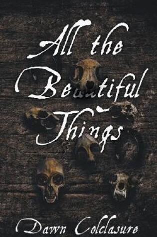 Cover of All the Beautiful Things