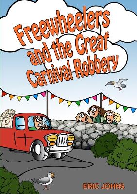 Book cover for Freewheelers and the Great Carnival Robbery