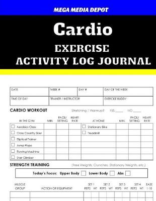 Book cover for Cardio Exercise Activity Log Journal