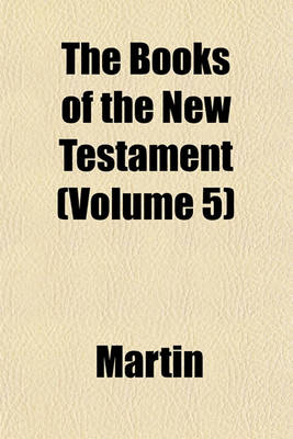 Book cover for The Books of the New Testament (Volume 5)