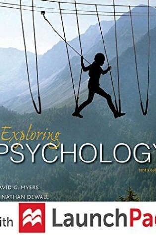 Cover of Loose-Leaf Version for Exploring Psychology 10e & Launchpad for Myers' Exploring Psychology 10e (Six Month Access)