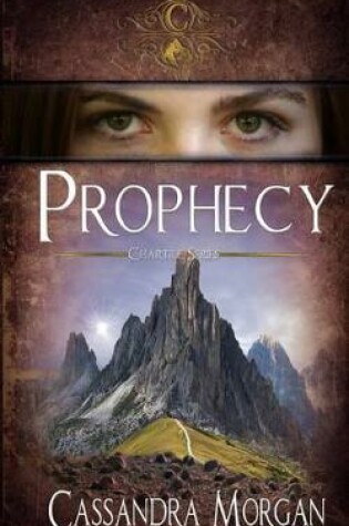 Cover of Prophecy Book One of the Kingdoms of Chartile