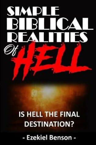 Cover of Simple Biblical Realities Of Hell