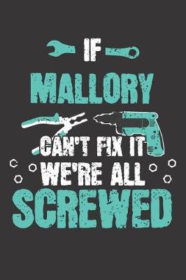 Book cover for If MALLORY Can't Fix It