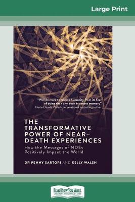 Cover of The Transformative Powers of Near Death Experiences