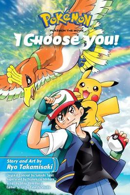 Book cover for Pokémon the Movie: I Choose You!