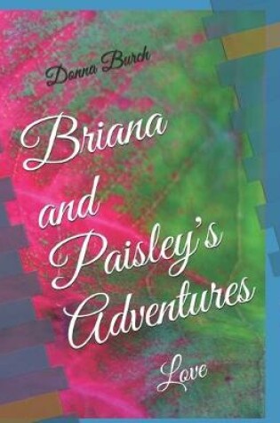 Cover of Briana and Paisley's Adventures
