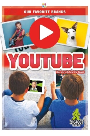 Cover of Our Favourite Brands: YouTube