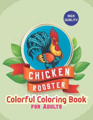 Book cover for Chicken & rooster Colorful coloring book for adults