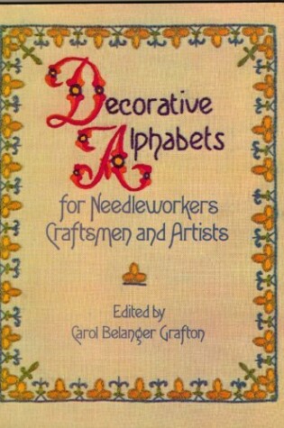 Cover of Decorative Alphabets for Needleworkers, Craftsmen and Artists