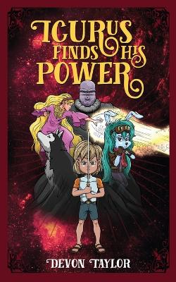 Book cover for Icurus Finds His Power