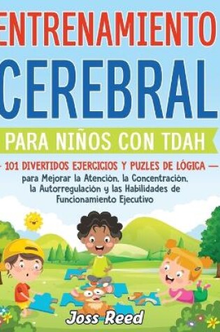 Cover of Entrenamiento cerebral para niños con TDAH