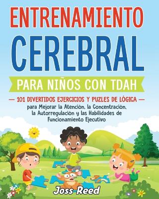 Cover of Entrenamiento cerebral para niños con TDAH