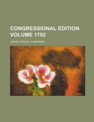 Book cover for Congressional Edition Volume 1792