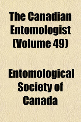 Book cover for The Canadian Entomologist (Volume 49)