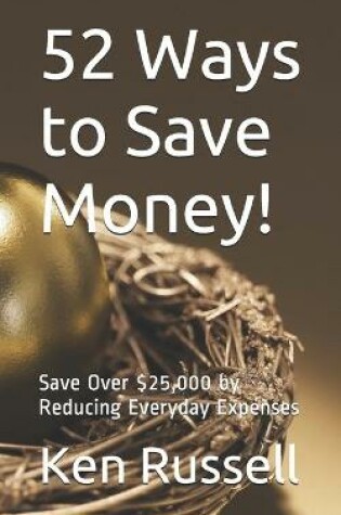 Cover of 52 Ways to Save Money!