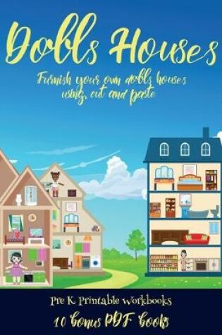 Cover of Pre K Printable Workbooks (Doll House Interior Designer)