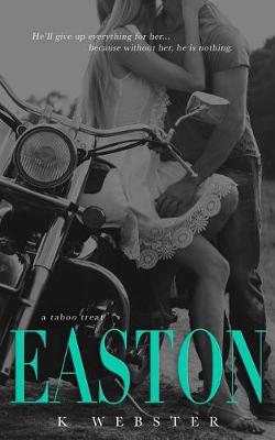 Easton by K Webster