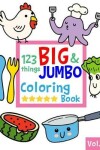Book cover for 123 things BIG & JUMBO Coloring Book VOL.5