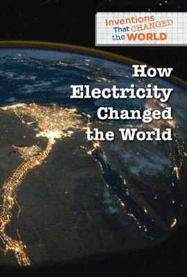 Book cover for How Electricity Changed the World