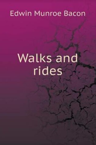 Cover of Walks and rides