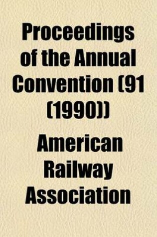 Cover of Proceedings of the Annual Convention (91 (1990))