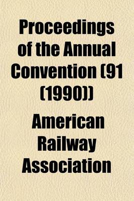 Book cover for Proceedings of the Annual Convention (91 (1990))