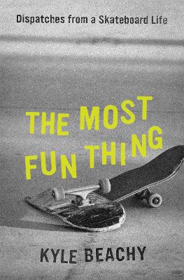 Cover of The Most Fun Thing
